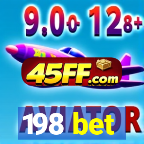 198 bet